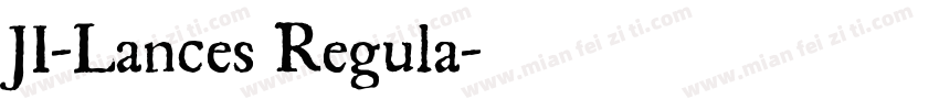 JI-Lances Regula字体转换